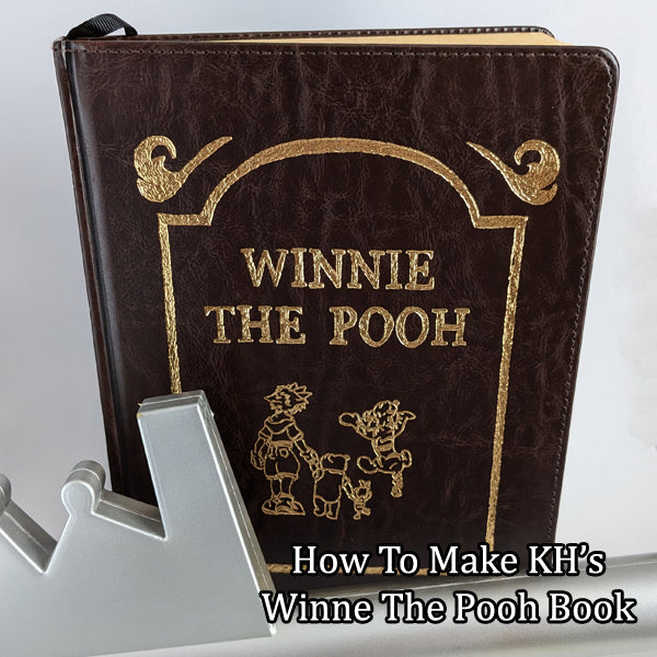 How to Make Kingdom Heart's Winnie The Pooh Book